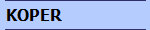 KOPER