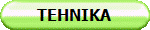 TEHNIKA