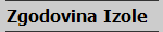 Opis zgodovine Izola Zgodovina Izole